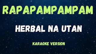 rapapampam herbal na utan karaoke version