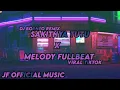 Download Lagu DJ FULLBEAT SAKITNYA TUTU X MELODY JEDAG JEDUG MENGKANE VIRAL!!  || JF OFFICIAL MUSIC