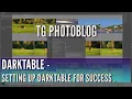 Darktable Tutorial - Setting Up darktable For Success