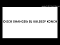 Download Lagu DISCO BHANGDA DJ KULDEEP KONCH