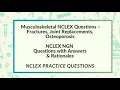 Musculoskeletal NCLEX Practice Questions Fractures Hip Knee Replacements Osteoporosis NGN Style