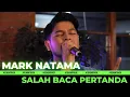 Download Lagu MARK NATAMA - SALAH BACA PERTANDA [LIVE ACOUSTIC] | GENONTRACK