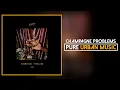 Download Lagu Enny - Champagne Problems (Official Audio) | Pure Urban Music