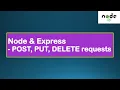 Node js Tutorials - POST PUT DELETE request