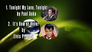Download Tonight My Love by Paul Anka and It's Now or Never by Elvis Presley MP3
