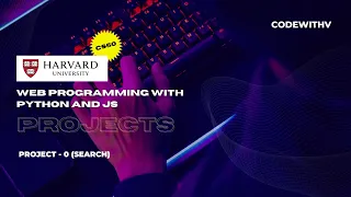 How to do Project 0 Search - CS50 Web Programming With Python And Javascript CS50W Code