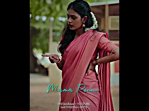 Mama Ponnu 💗✨ | WhatsApp Status | Sakthisivam Edits