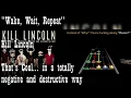 Wake, Wait, Repeat by Kill Lincoln | Clone Hero