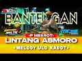 Download Lagu DJ BANTENGAN LINTANG ASMORO Feat MCSB TEAM \u0026 DJ BRYAN REVOLUTION