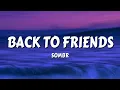 Lagu sombr - back to friends (Lyrics)