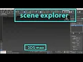 scene explorer 3ds max tutorial study Edutech Hindi Tutorial
