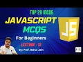 Most Important JavaScript MCQs Top 20 MCQs JavaScript Tutorial For Beginners L-12