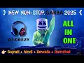 Lagu New Non-Stop Dj Remix Garba 2025 || Gujrati + Hindi + Bewafa + Ramzat || DJ CREZY ||