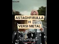 Lagu Astagfirullah Dibawakan dengan Nuansa Gothic Metal\