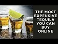 Liquid Gold A Tour of the Web s Most Expensive Tequilas