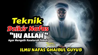 Download Cara Praktek Dzikir Nafas Hu Allah || Amalan Para Wali MP3