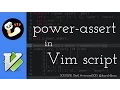 power-assert in Vim script