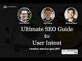 Ultimate SEO Guide to User Intent