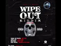 Wipe Out Riddim (Mix-Apr 2021) Voult-x music / Tommy Lee Sparta, Fury Sparta, Jonze LMG, One Pong.