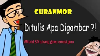 Download Curanmor - Ditulis Apa Digambar | Humor Ngapak Cilacap Curahan Perasaan dan Humor MP3