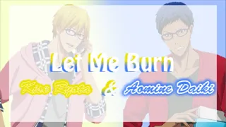 Download Kise Ryota \u0026 Aomine Daiki - Let Me Burn(Romaji,Kanji,English) Full Lyrics MP3