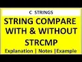 C PROGRAM FOR STRING COMPARE WITH STRCMP STRING COMPARE WITHOUT STRCMP