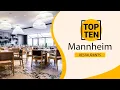 Top 10 Best Restaurants to Visit in Mannheim Germany - English