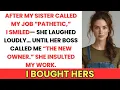 Download Lagu After My Sister Called My Job 'Pathetic', I Smiled—And Her Boss Called Me 'The New Owner