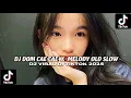 Download Lagu DJ DOM CAE CAE X MELODY OLD SLOW COCOK UNTUK NYANTAI DJ VIRAL DI TIKTOK 2025