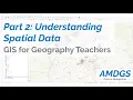 Geographical Information Systems for Geography Teachers Part 2 Understanding Spatial Data