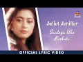 Juliet Jenifer - Saatnya Aku Berkata (Official Lyric Video)
