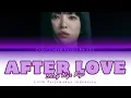 Download Lagu AFTER  LOVE - SONG HYE KYO 후애 (後愛) || [ROM|IND LYRICS]