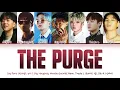 The Purge - Jay Park, pH-1, BIG Naughty, Woodie Gochild, HAON, TRADE L, Sik-K | (Han/Rom/Eng/가사)