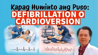 Kapag Huminto ang Puso: Defibrillation o Cardioversion - Payo ni Doc Willie Ong