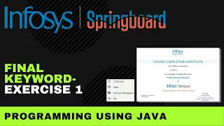 Final Exercise - 1 Programming Using Java Infosys Springboard