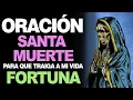 Miraculous prayer to Santa Muerte for money and good luck
