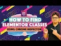 Elementor CSS classes How to find classes using the Chrome Inspector