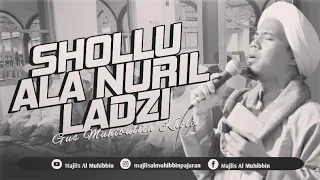 Download SHOLLU ALANNURIL LADZI - Qosidah Majlis Al Muhibbin MP3