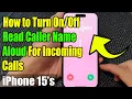iPhone Pro Max How to Turn Read Caller Name Aloud For Incoming Calls