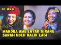 Download Lagu GIRANG BENER! Mandra Ampe Kagak Mingkem Liat Sarah | SI DOEL ANAK SEKOLAHAN | S2 - EPS 24 (3/5)