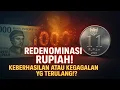 Redenominasi Rupiah - Keberhasilan Atau Kegagalan yang Terulang | Indonesia Insight