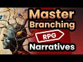 Branching Narrative Deep Dive