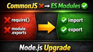 CommonJS vs ES Modules in Node js Convert require to Step-by-Step