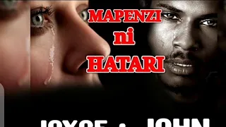 John Na Joyce Simulizi Ya MAPENZI KUANZIA SHULE YA MSINGI HADI KIFO 