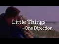 Download Lagu ［和訳］Little Things/ One Direction