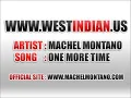 Machel Montano One More Time