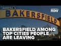 California exodus Bakersfield among top cities people are leaving