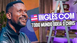 Como Entender o Inglês das Ruas com "Todo Mundo Odeia o Chris"