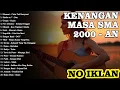 Lagu Lagu Nostalgia 2000-an yang Bikin Kangen Masa Sekolah | Playlist Pop Indo Paling Hits NO IKLAN