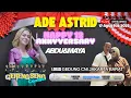 Lagu KARMILA  // LIVE ADE ASTRID X GERENGSENG TEAM COMBO ANIVERSARY KE 12 TH BOS BAJA
